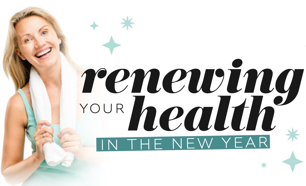Renewing your health in the new year